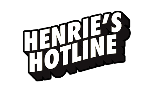 Henrie’s Hotline